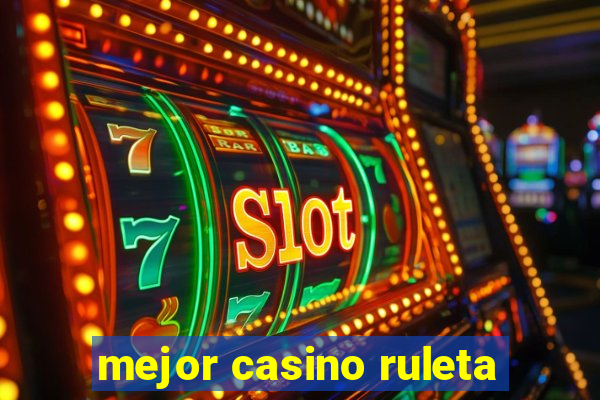 mejor casino ruleta