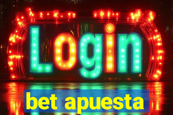 bet apuesta