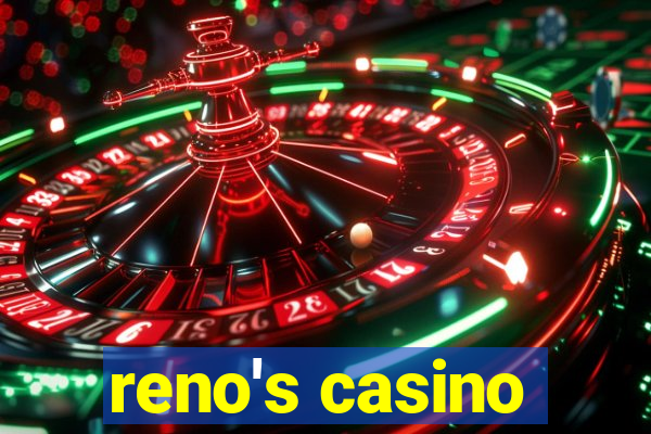 reno's casino