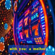 with you: a melhor amiga do quarterback pdf