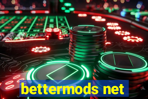 bettermods net