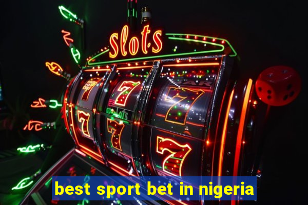 best sport bet in nigeria