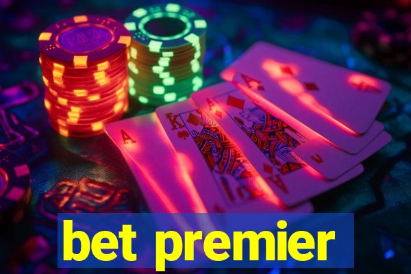 bet premier