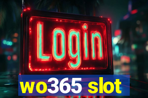 wo365 slot