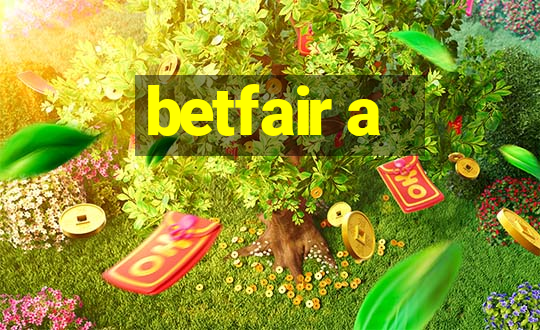 betfair a