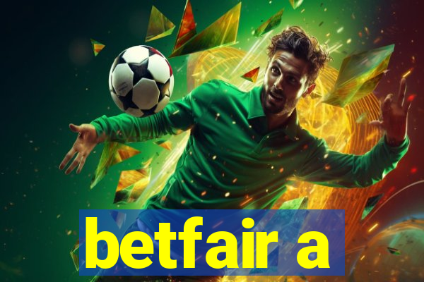 betfair a