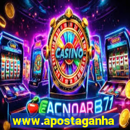 www.apostaganha.bet