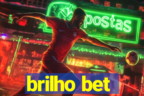 brilho bet