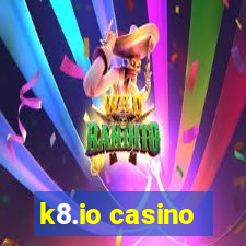 k8.io casino