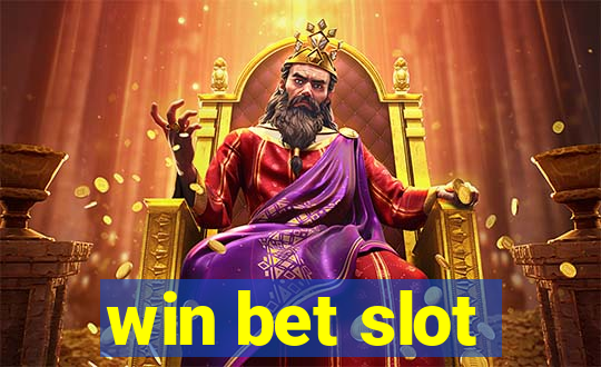 win bet slot