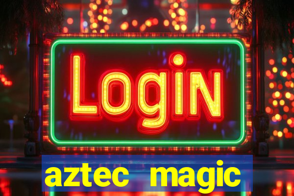 aztec magic megaways slot