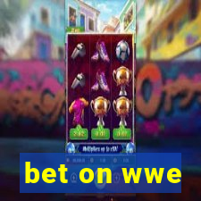 bet on wwe