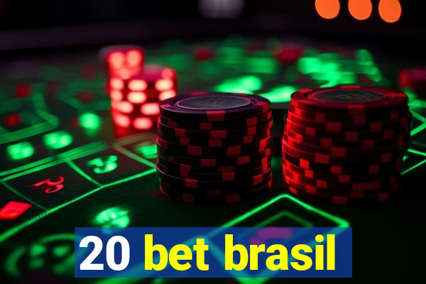 20 bet brasil