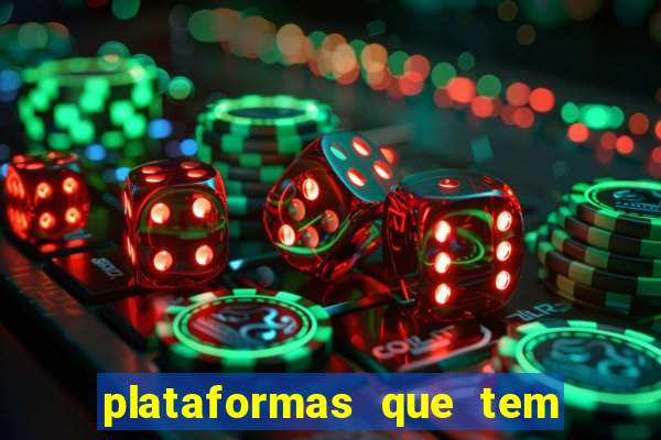 plataformas que tem fortune tiger