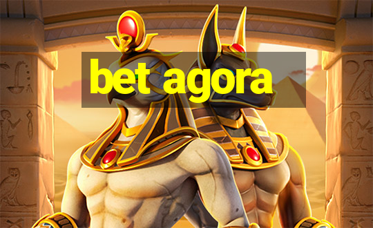 bet agora