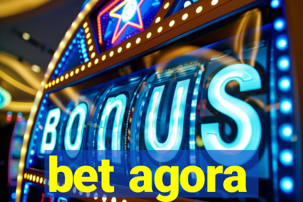 bet agora