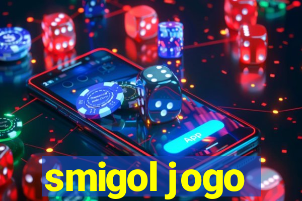 smigol jogo