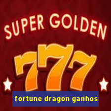 fortune dragon ganhos