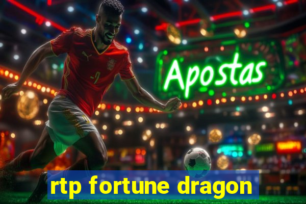 rtp fortune dragon