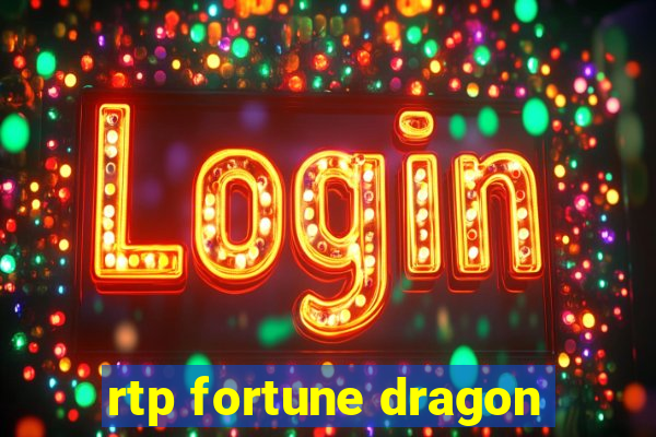 rtp fortune dragon