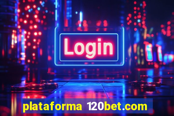 plataforma 120bet.com