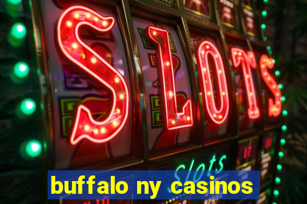 buffalo ny casinos