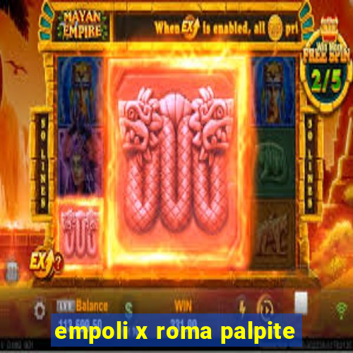 empoli x roma palpite