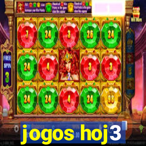 jogos hoj3