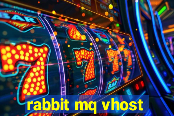 rabbit mq vhost