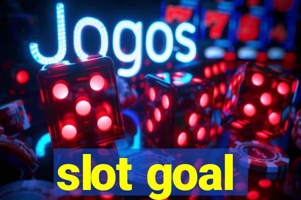 slot goal