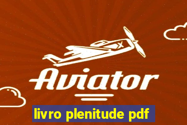 livro plenitude pdf