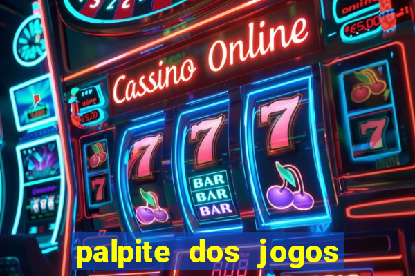 palpite dos jogos de hoje