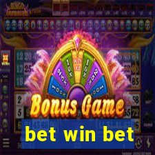 bet win bet