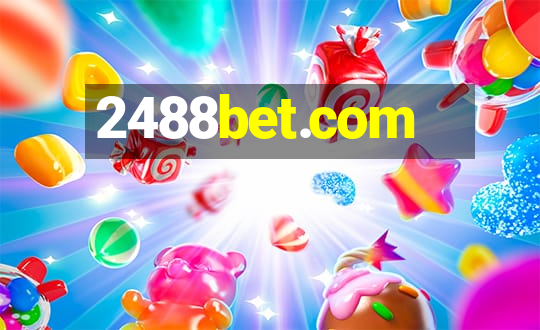 2488bet.com