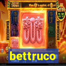 bettruco