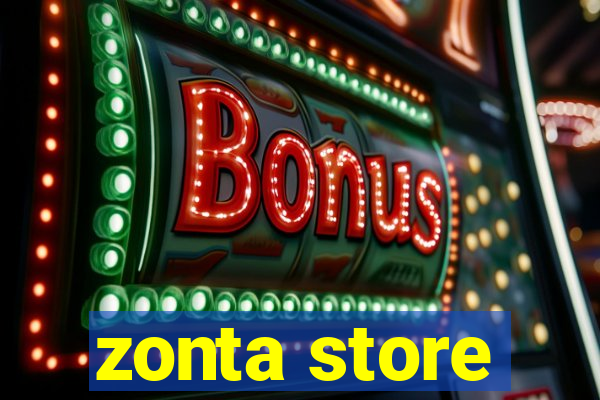 zonta store