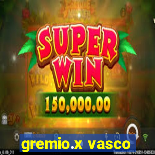 gremio.x vasco