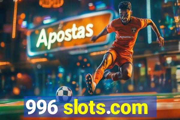 996 slots.com