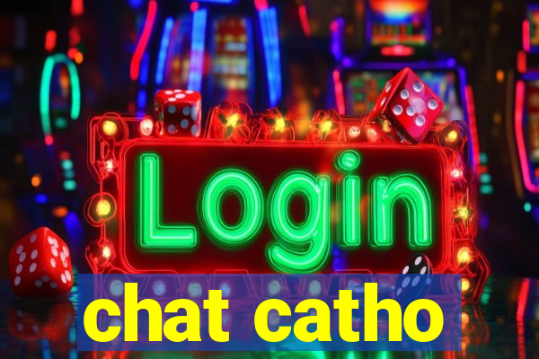 chat catho