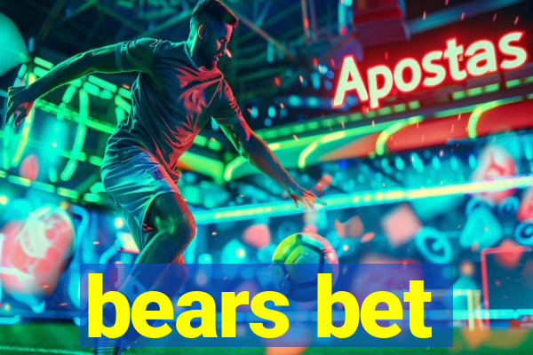 bears bet