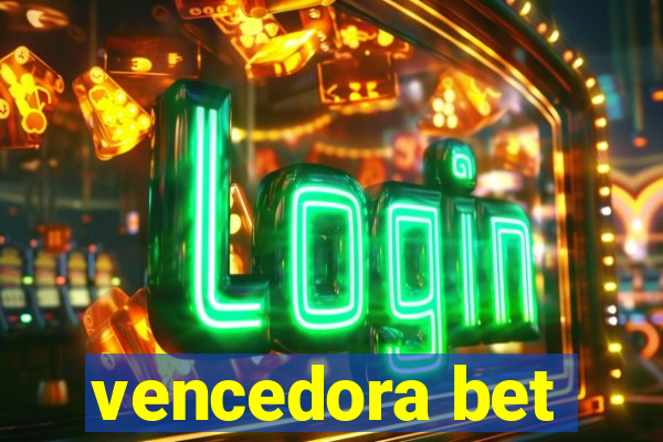 vencedora bet