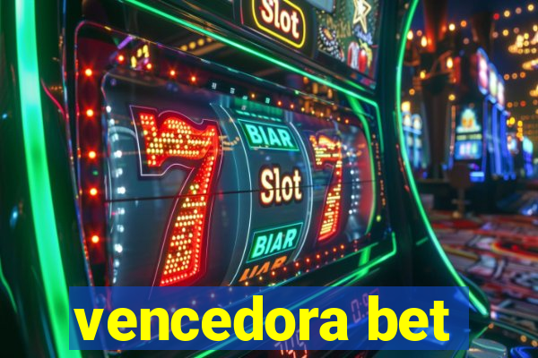 vencedora bet