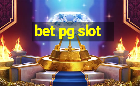 bet pg slot