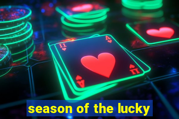 season of the lucky