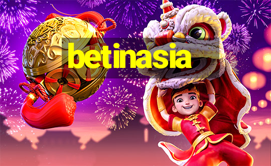 betinasia