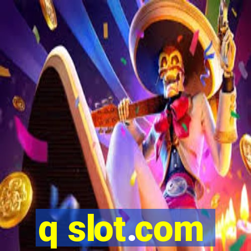 q slot.com