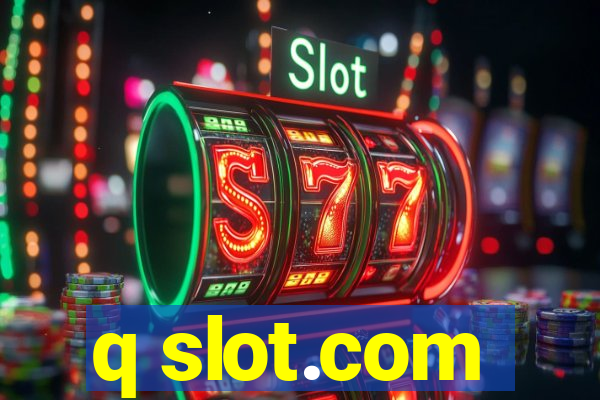 q slot.com