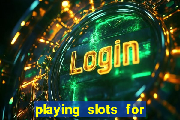 playing slots for real money