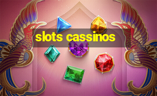 slots cassinos