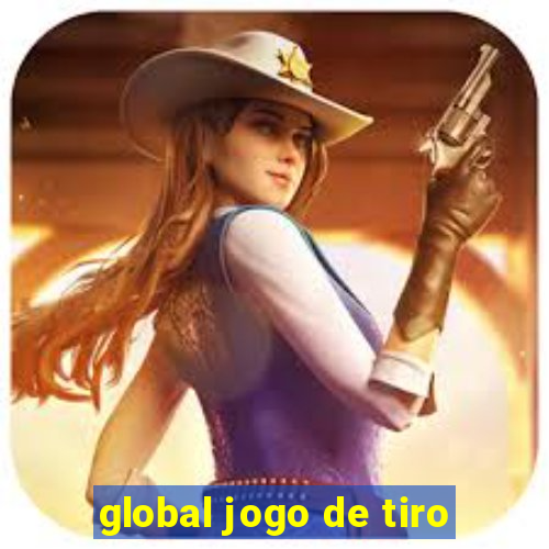 global jogo de tiro